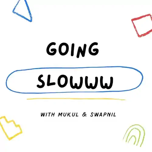 Going Slow Podcast Cover Image