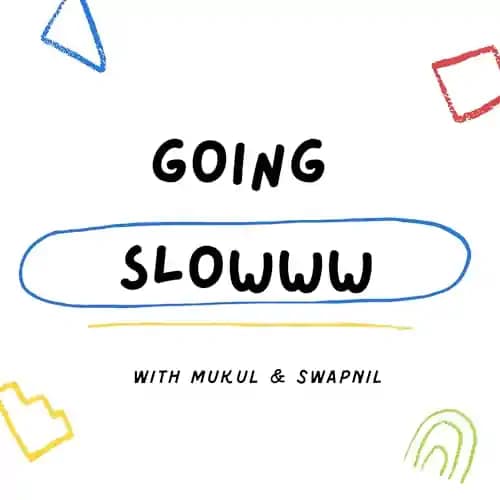 Going Slow Podcast Cover Image